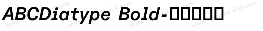 ABCDiatype Bold字体转换